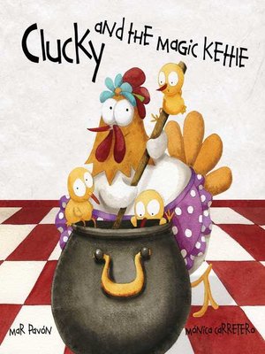 Clucky and the Magic Kettle - ebook